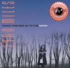Lynn Miles – Chalk This One Up To The Moon