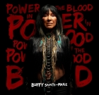 Buffy Sainte-Marie – Power In The Blood