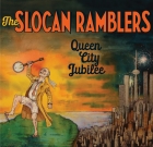 The Slocan Ramblers – Queen City Jubilee