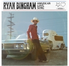 Ryan Bingham – American Love Songs