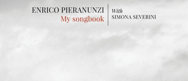 Enrico Pieranunzi (with Simona Severini) – My songbook