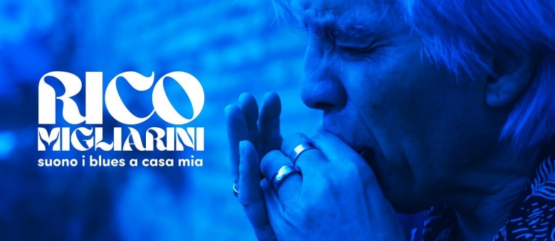 Rico Migliarini – Suono I Blues A Casa Mia