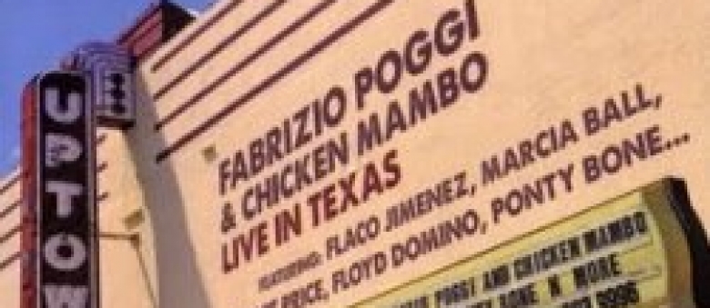 Fabrizio Poggi & Chicken Mambo – Live in Texas