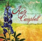 Kate Campbell – Two Nights In Texas