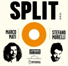 Marco Mati / Stefano Morelli – Split
