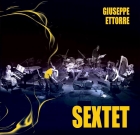 Giuseppe Ettorre – Sextet
