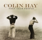 Colin Hay – Next Year People