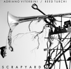 Adriano Viterbini & Reed Turchi –  Scrapyard