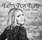 The Betty Fox Band – Slow Burn