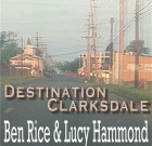Ben Rice & Lucy Hammond – Destination Clarksdale