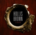 Hollis Brown – 3 Shots
