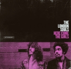 The London Souls – Here Come The Girls