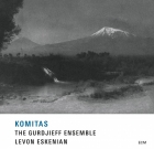 Komitas – The Gurdjieff Ensemble, Levon Eskenian