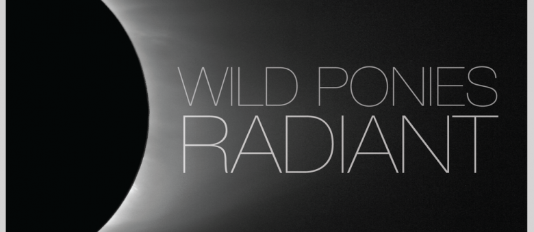 Wild Ponies – Radiant