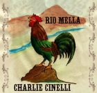 Charlie Cinelli – Rio Mella