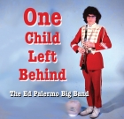 The Ed Palermo Big Band – One Child Left Behind