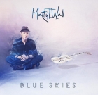 Matty T Wall – Blue Skies