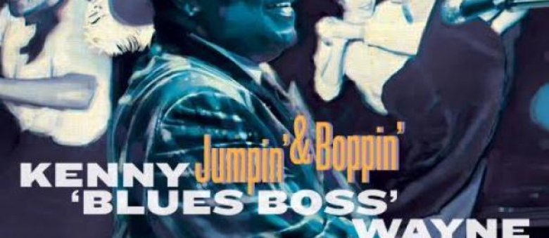 Kenny “Blues Boss” Wayne – Jumpin’ & Boppin’