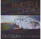 Tom Gillam & The Kozmic Messengers – Beautiful Dream