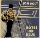 Son Volt – Notes of Blue