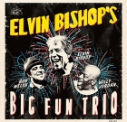 Elvin Bishop’s Big Fun Trio