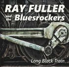 Ray Fuller and the Bluesrockers – Long Black Train