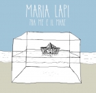 Maria Lapi – Tra me e il mare