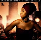 Jazzmeia Horn – A Social Call