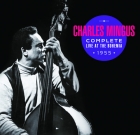 Charles Mingus – Complete Live at The Bohemia 1955