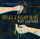 Mary Gauthier – Rifles & Rosary Beads