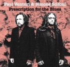Paul Venturi & Simone Scifoni – Prescription For The Blues