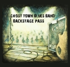 Ghost Town Blues Band – Backstage Pass