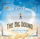 Ciosi – The Big Sound