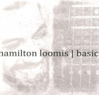 Hamilton Loomis – Basics