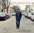 Alessandro Lanzoni – Unplanned Ways