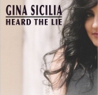 Gina Sicilia – Heard The Lie