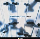 Note Noire – Nadir