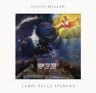 Lucia Miller – Lampi sulla pianura