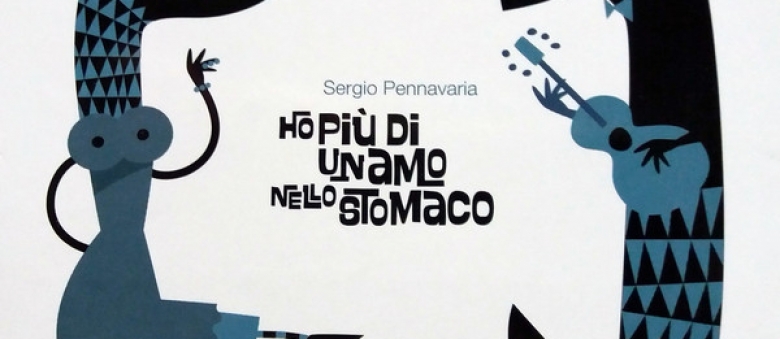 Sergio Pennavaria – Ho più di un amo nello stomaco