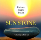 Roberto Magris Sextet – Sun Stone