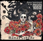 Dana Immanuel & The Stolen Band – Mama’s Codeine
