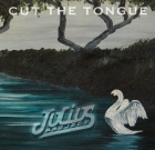 Julius Project – Cut The Tongue