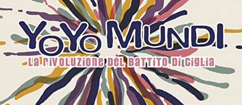 Yo Yo Mundi – La rivoluzione del battito di ciglia
