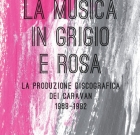 Lelio Camilleri – La musica in grigio e rosa
