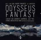 Karim Maurice, Will Galison, La Camerata – Odysseus Fantasy