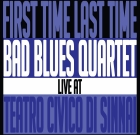 Bad Blues Quartet – Live At Teatro Civico Sinnai