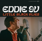 Eddie 9V – Little Black Flies