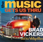 Brad Vickers & his Vestapolitans – The Music Gets Us Thru