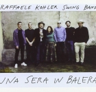 Raffaele Kohler Swing Band – Una sera in balera
