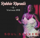 Robbin Kapsalis & Vintage #18 – Soul Shaker